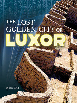 cover image of The Lost Golden City of Luxor